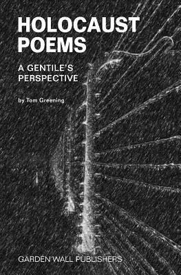 Ken Rubin, Tom Greening - Holocaust Poems: A Gentile's Perspective, Häftad. Tillgänglighet: Lägg i varukorg