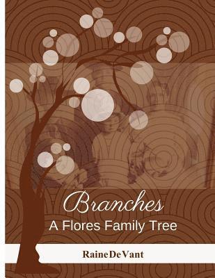 Delia a. Guzman, Marie Gaudet - Branches: A Flores Family Tree, Häftad. Tillgänglighet: Lägg i varukorg