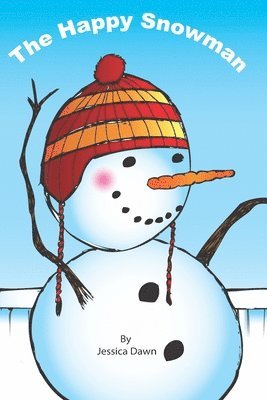 Jessica Dawn - The Happy Snowman, Häftad. Tillgänglighet: Lägg i varukorg