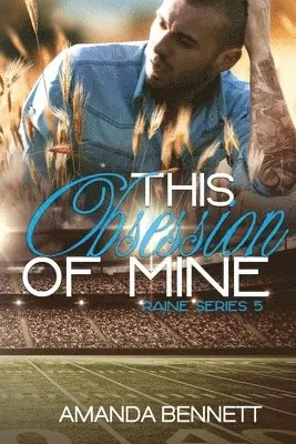 Amanda Bennett - This Obsession of Mine (Raine Series 5), Häftad. Tillgänglighet: Lägg i varukorg