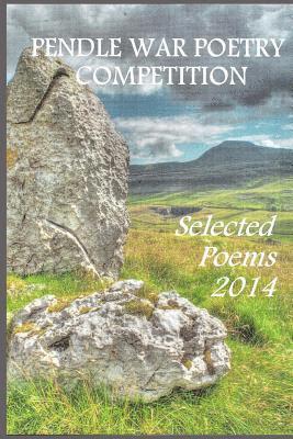 Pendle War Poetry, Paul Breeze - Pendle War Poetry Competition - Selected Poems 2014, Häftad