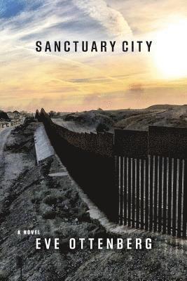 Eve Ottenberg - Sanctuary City, Häftad. Tillgänglighet: Lägg i varukorg