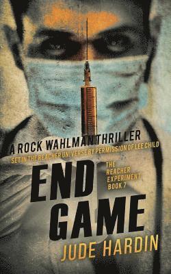 Jude Hardin - End Game: The Reacher Experiment Book 7, Häftad
