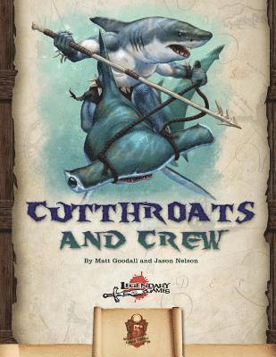 Jason Nelson, Ismael Alvarez - Cutthroats and Crew (5E), Häftad