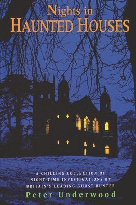 Peter Underwood - Nights in Haunted Houses, Häftad. Tillgänglighet: Lägg i varukorg