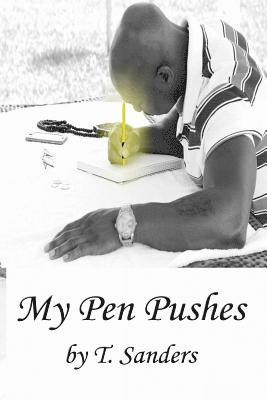 S. Quanaah, D. Scott - My Pen Pushes, Häftad