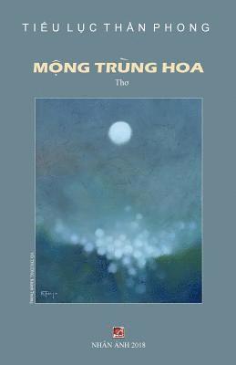 Tieu Luc Than Phong - Mong Trung Hoa, Häftad. Tillgänglighet: Lägg i varukorg