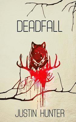 Justin Hunter - Deadfall, Häftad. Tillgänglighet: Lägg i varukorg