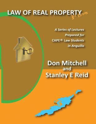 Stanley E. Reid, Don Mitchell - Law of Real Property (Third Edition): A Series of Lectures Prepared for CAPE Law Students in Anguilla, Häftad