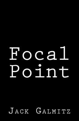 Jack Galmitz - Focal Point, Häftad