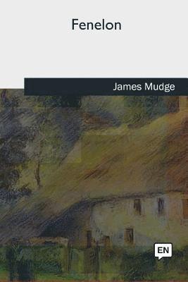 James Mudge - Fenelon, Häftad. Tillgänglighet: Lägg i varukorg