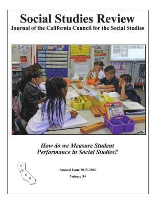 Jim Hill, Emily Schell - How do we Measure Student Performance in Social Studies, Häftad