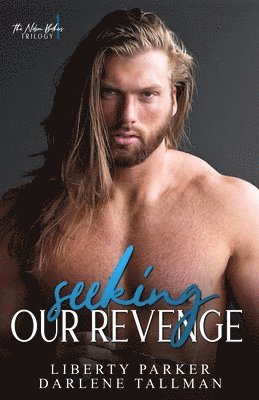 Darlene Tallman, Tracie Douglas, Liberty Parker - Seeking Our Revenge, Häftad