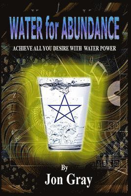 Jon Gray - Water for Abundance, Häftad. Tillgänglighet: Lägg i varukorg