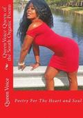 Queen Voice Queen of the South Organic Poems: Poetry For The Heart and Soul