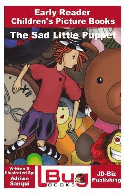 Adrian Sanqui - The Sad Little Puppet - Early Reader - Children's Picture Books, Häftad. Tillgänglighet: Lägg i varukorg