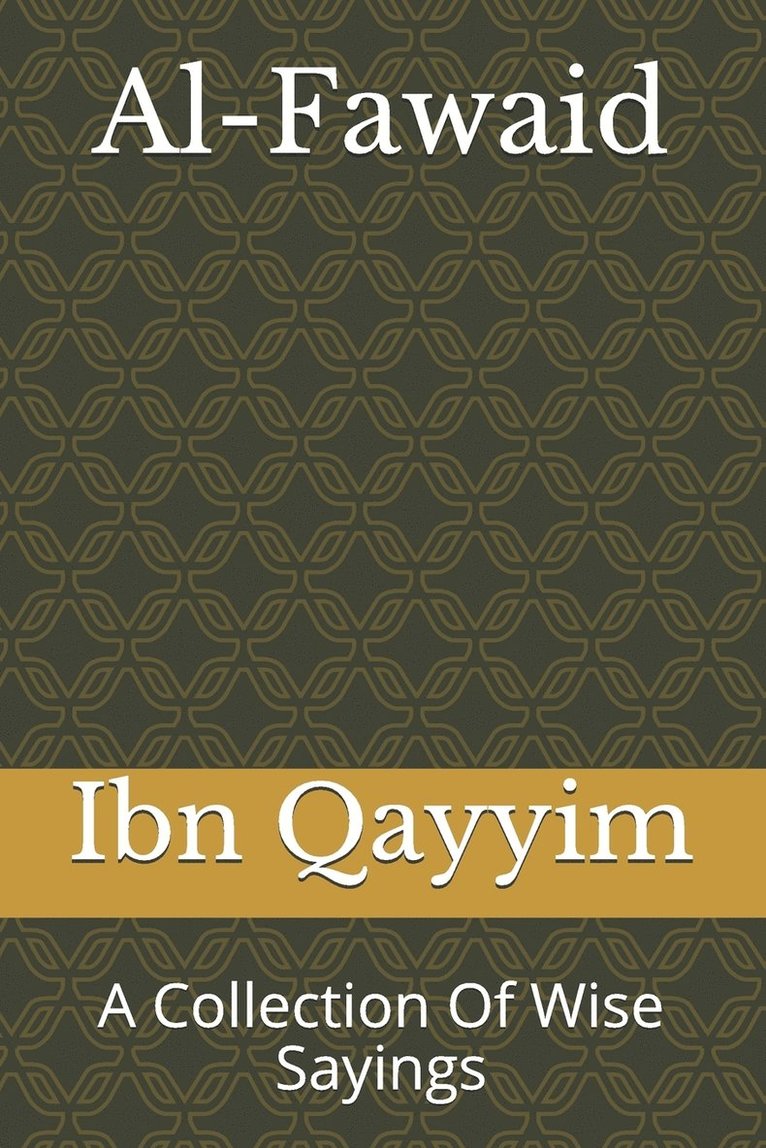 Ibn Qayyim - Al-Fawaid, Häftad. Tillgänglighet: Lägg i varukorg