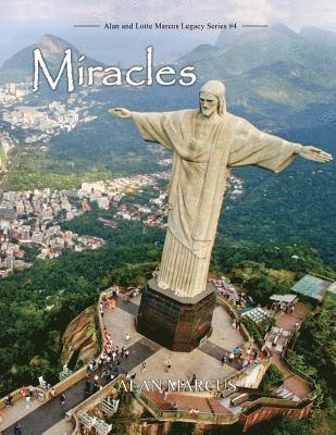 Alan Marcus - Miracles: A Cinematic Romance, Häftad