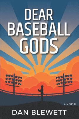Dan Blewett - Dear Baseball Gods, Häftad. Tillgänglighet: Lägg i varukorg