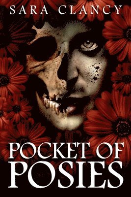 Scare Street, Emma Salam - Pocket of Posies: Supernatural Horror with Killer Ghosts in Haunted Towns, Häftad. Tillgänglighet: Lägg i varukorg
