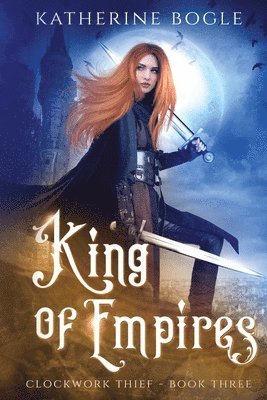 Katherine Bogle - King of Empires, Häftad. Tillgänglighet: Lägg i varukorg