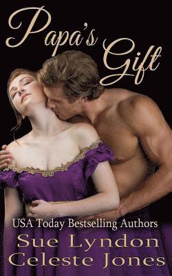 Celeste Jones, Sue Lyndon - Papa's Gift, Häftad
