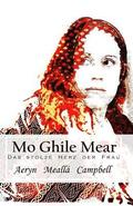 Mo Ghile Mear: Das Stolze Herz Einer Wahren Frau