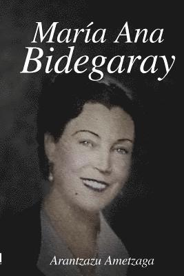 Arantzazu Ametzaga - Maria Ana Bidegaray, Häftad. Tillgänglighet: Lägg i varukorg