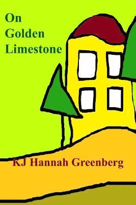 Kj Hannah Greenberg - On Golden Limestone, Häftad. Tillgänglighet: Lägg i varukorg