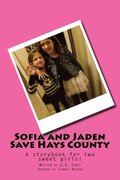 Sofia and Jaden Save Hays County