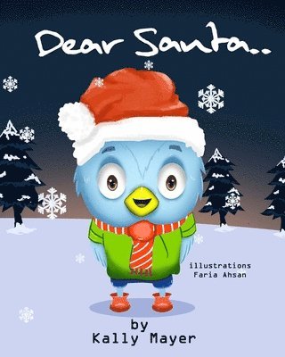 Kally Mayer - Dear Santa....: Christmas picture book for Beginner Readers ages 3-6, Häftad. Tillgänglighet: Lägg i varukorg
