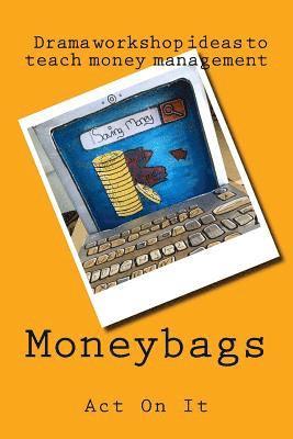 Rachel Steele, Helen Turner - Moneybags, Häftad
