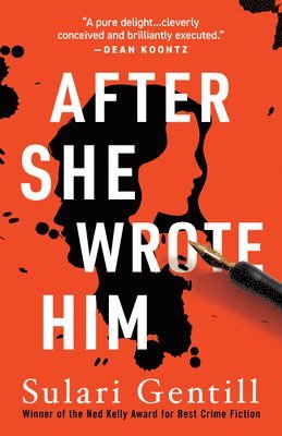 Sulari Gentill - After She Wrote Him, Häftad