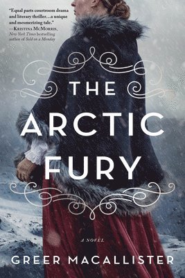 Greer Macallister - The Arctic Fury, Häftad