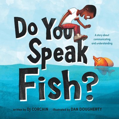 DJ Corchin - Do You Speak Fish?, Inbunden. Tillgänglighet: Lägg i varukorg