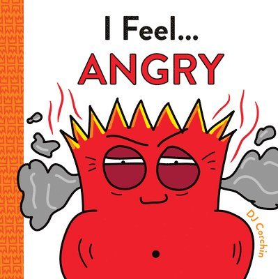 DJ Corchin - I Feel... Angry, Inbunden. Tillgänglighet: Lägg i varukorg