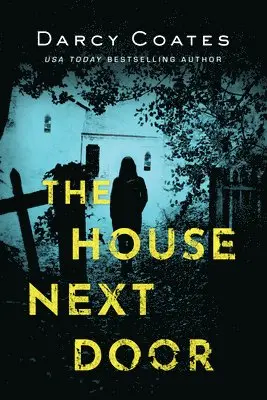 The House Next Door