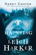 The Haunting of Leigh Harker