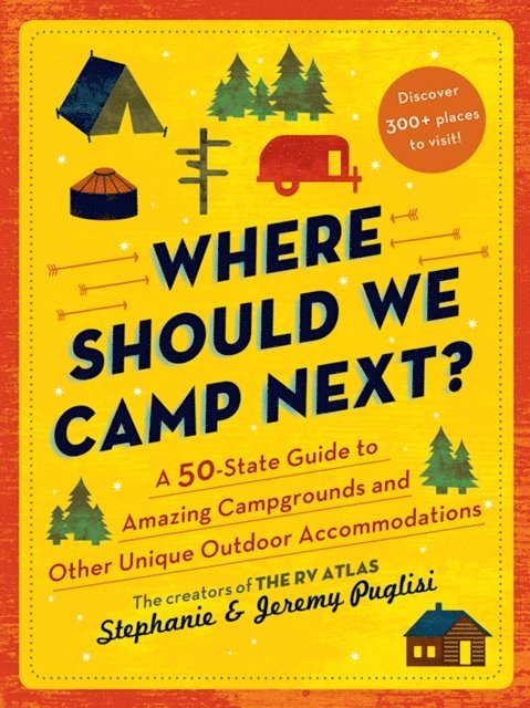 Puglisi Jeremy Puglisi, Puglisi Stephanie Puglisi - Where Should We Camp Next?, E-bok. Tillgänglighet: Lägg i varukorg