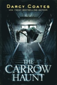 The Carrow Haunt
