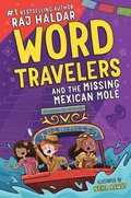 Word Travelers and the Missing Mexican Mole