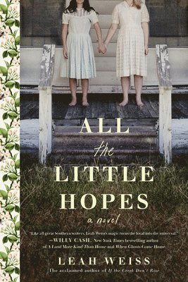 Leah Weiss - All the Little Hopes, Häftad