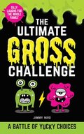 The Ultimate Gross Challenge
