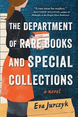 Eva Jurczyk - The Department of Rare Books and Special Collections, Häftad