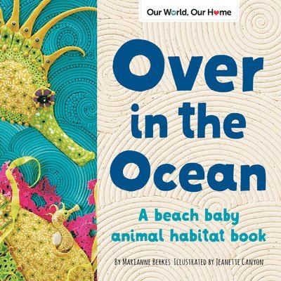Marianne Berkes - Over in the Ocean, Häftad