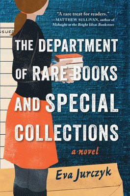 Eva Jurczyk - The Department of Rare Books and Special Collections, Inbunden