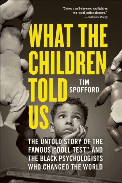 Tim Spofford - What the Children Told Us, E-bok