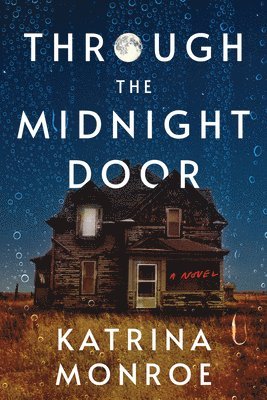 Katrina Monroe - Through the Midnight Door, Häftad