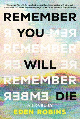 Eden Robins - Remember You Will Die, Häftad