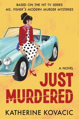 Katherine Kovacic - Just Murdered, Häftad